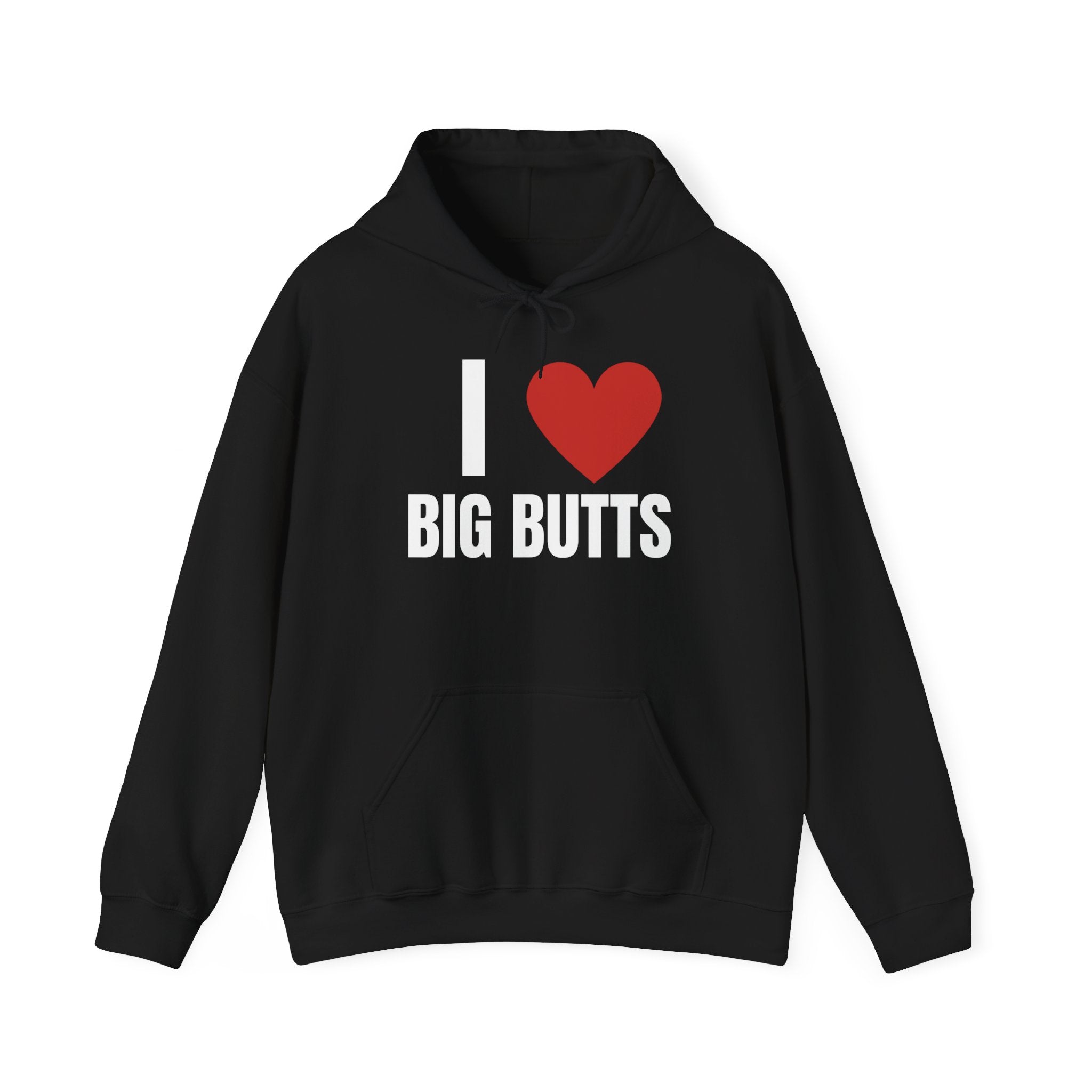 I Love Big Butts Hoodie