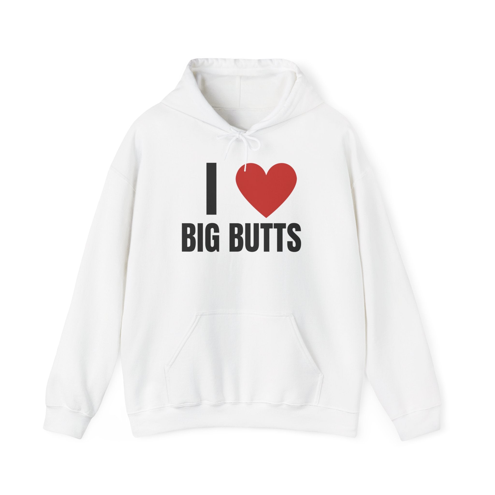 I Love Big Butts Hoodie