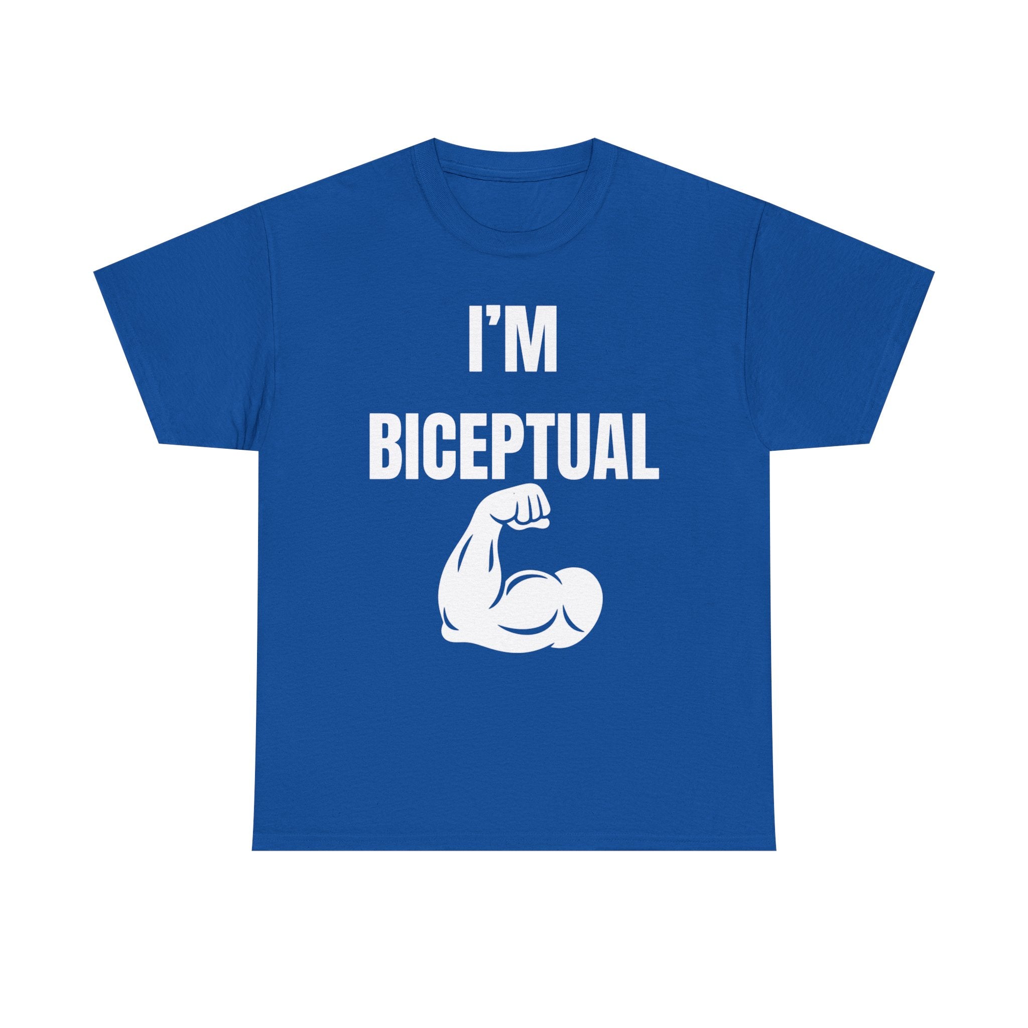 I'm Biceptual T-Shirt