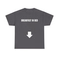 Breakfast In Bed T-Shirt
