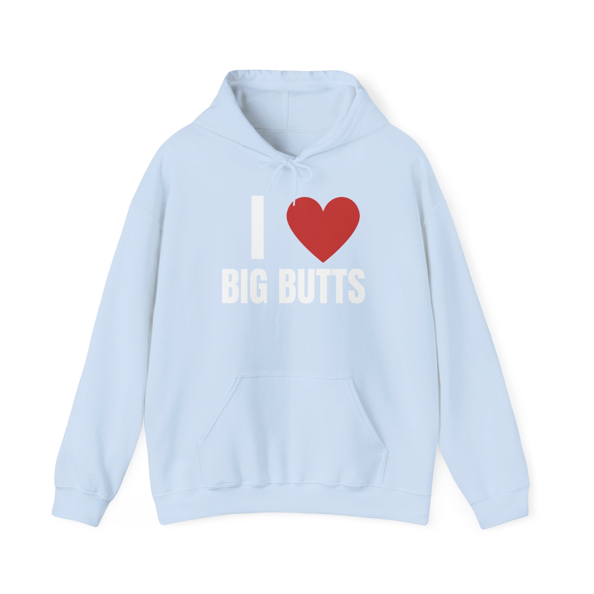 I Love Big Butts Hoodie