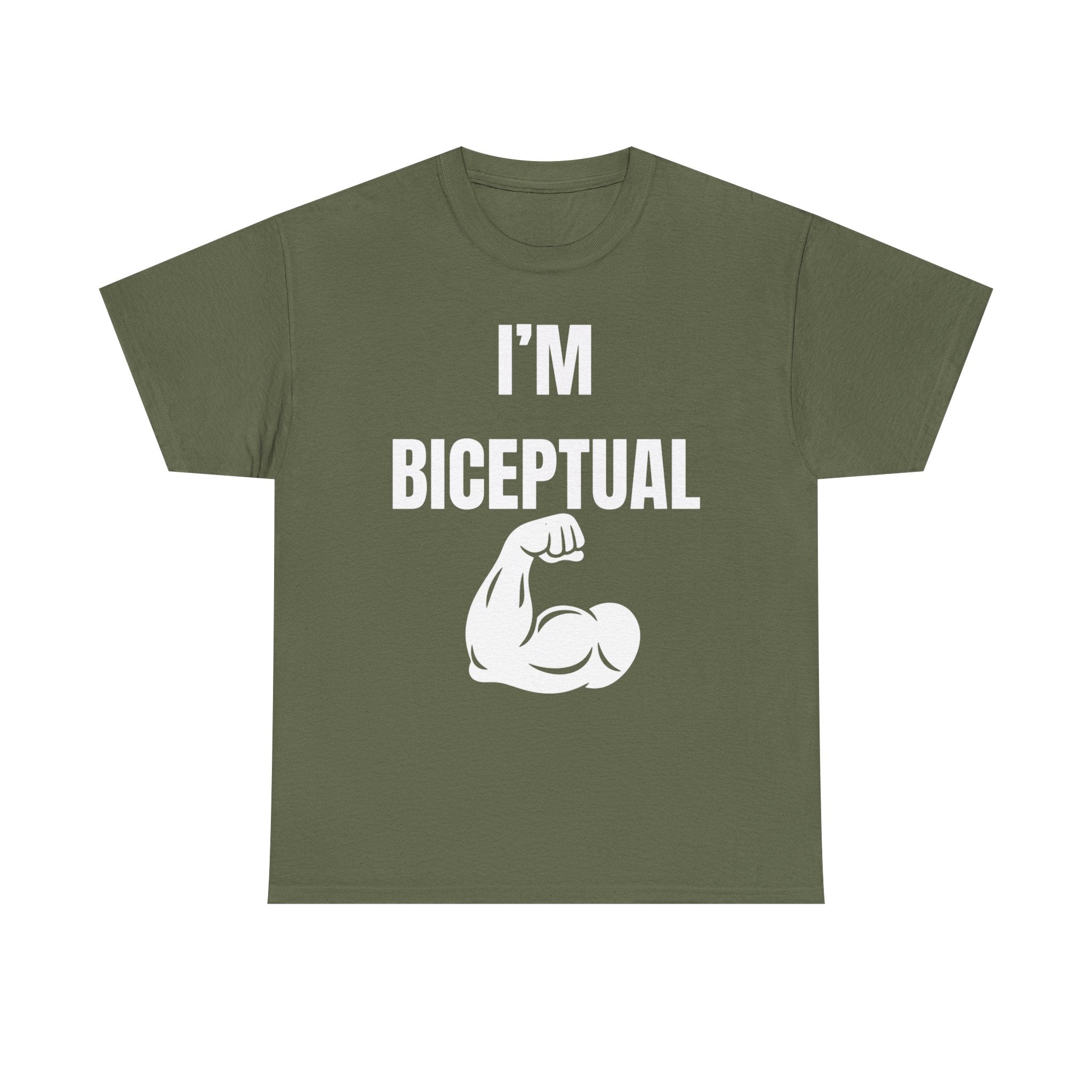 I'm Biceptual T-Shirt